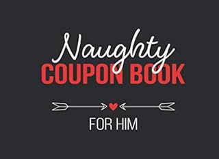 Naughty Coupon Book for Him Naughty Coupon Book for Him